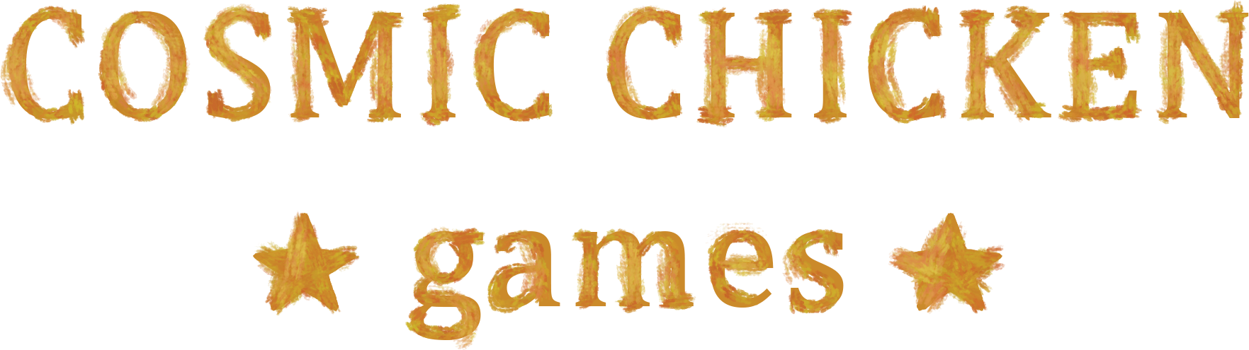 Cosmic Chicken Games Name